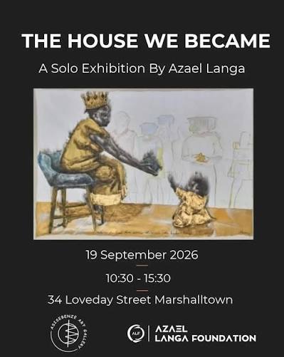 Azael Langa Walkabout: The House We Became